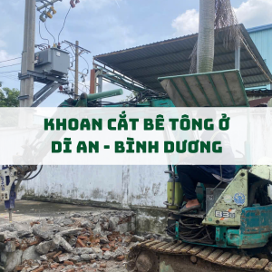 dich-vu-khoan-cat-be-tong-tai-di-an-binh-duong-uy-tin-nhanh-chong-gia-canh-tranh