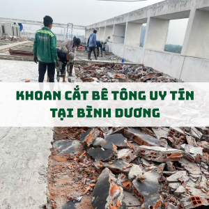 dich-vu-khoan-cat-be-tong-tai-binh-duong-chuyen-nghiep-nhanh-chong-gia-hop-ly