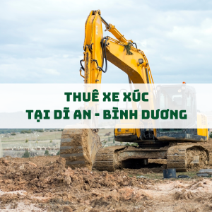 thue-xe-xuc-tai-di-an-binh-duong-nhanh-chong-uy-tin-gia-tot