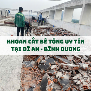 dich-vu-khoan-cat-be-tong-tai-di-an-binh-duong-chuyen-nghiep-nhanh-chong-gia-hop-ly